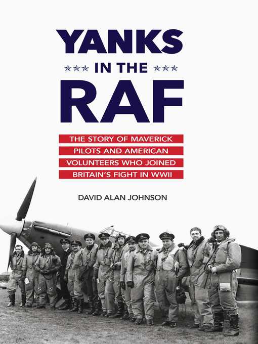 Title details for Yanks in the RAF by David Alan Johnson - Available